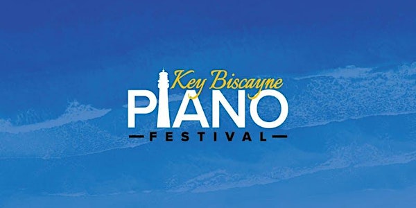 Key Biscayne Piano Festival presents A South American Cultural Celebration 