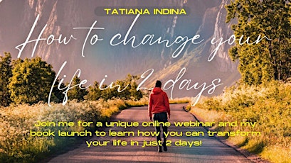 How To Change Your Life & Reach Your Any Goal in 2 Days (Online Workshop) primary image