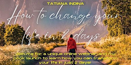 How To Change Your Life & Reach Your Any Goal in 2 Days (Online Workshop) primary image