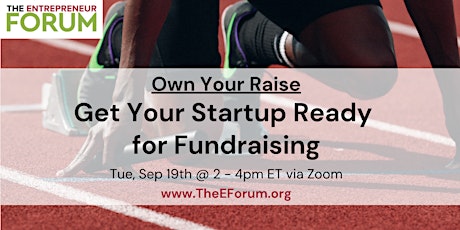 Own Your Raise: Getting Your Startup Ready for Fundraising primary image