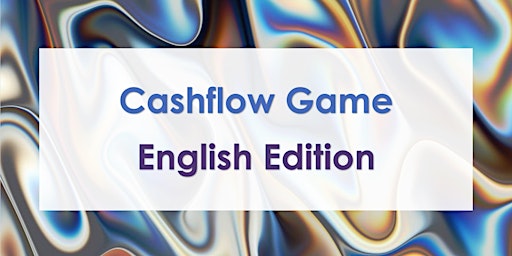 Cashflow Game Workshop at LaMatu – English Edition primary image