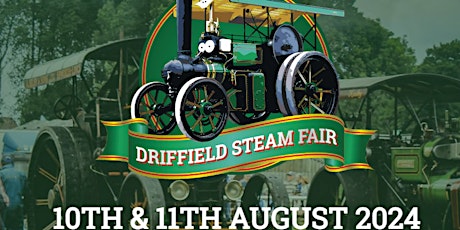 DRIFFIELD STEAM FAIR (Daily Admission)