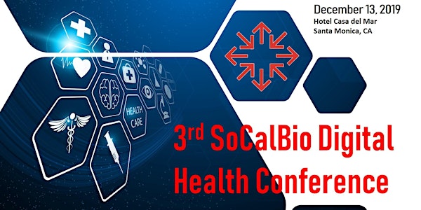 3rd SoCalBio Digital Health Conference: It Is All About The Analytics