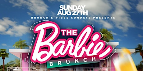 Hauptbild für Barbie Brunch  Sundays at Cavali New York #BrunchAndParty