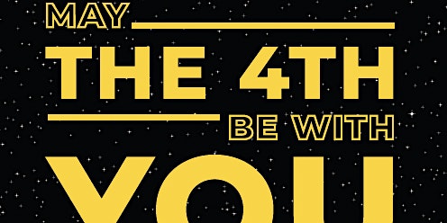 Image principale de May The 4th Be With You