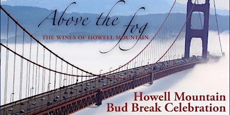 Howell Mountain Bud Break Celebration in San Francisco primary image