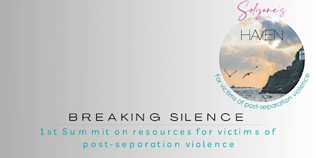 BREAKING SILENCE: First International Summit on Post-Separation Violence primary image