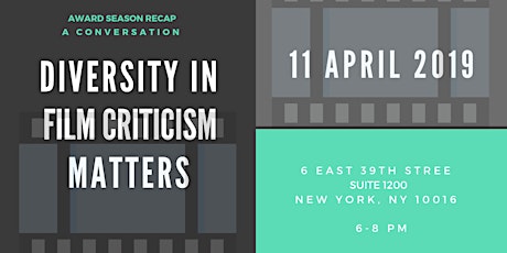 Award Season Recap - Why Diversity in Film Criticism Matters primary image