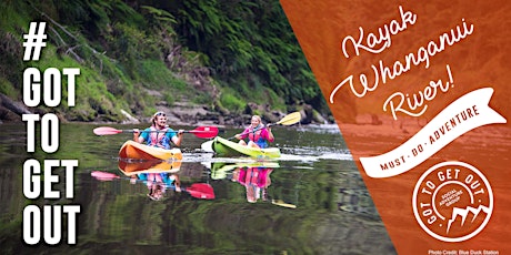 Imagem principal do evento Get Out & Kayak Whanganui river @ Blue Duck Station!