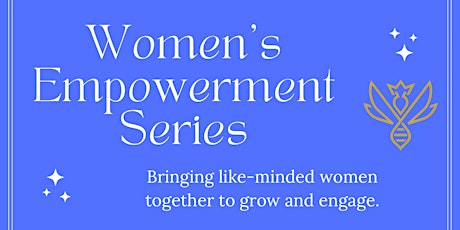 Belmont Women's Empowerment Series- April 2024