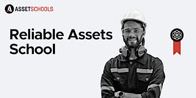Reliable Asset School - Auckland NZ - May 2024