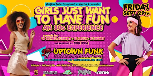 Girls Just Want To Have Fun: An 80s Experience at Uptown Funk primary image