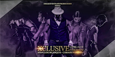 Xclusive  The Show | By MenXclusive Melbourne 19 OCT