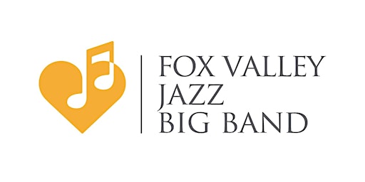 Imagem principal do evento Fox Valley Jazz Big Band - The Modern Big Band