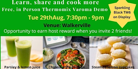 Learn, share and cook more in Person Free Thermomix Varoma Demo primary image