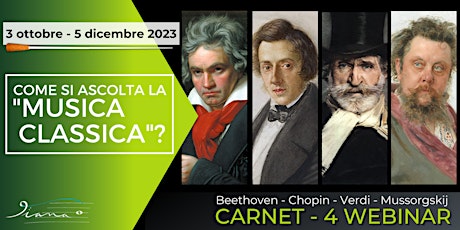 Imagen principal de CARNET 4 Webinar - Come si ascolta la "Musica Classica”?