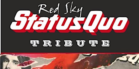 Red Sky Status Quo Tribute primary image