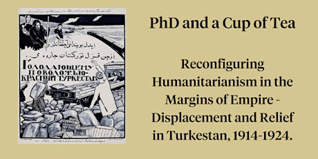 Imagen principal de PhD and a Cup of Tea: Displacement and Relief in Turkestan, 1914-1924