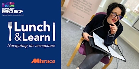 Imagen principal de Community Resource's Lunch and Learn with Mbrace - Navigating the menopause