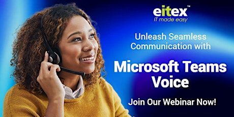 Image principale de Join us to uncover the remarkable potential of Microsoft Teams Voice