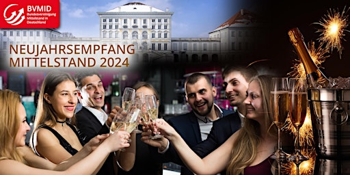BVMID - Traditioneller Jahresempfang Mittelstand 2024 Schloss Nymphenburg primary image