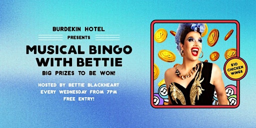 Primaire afbeelding van Musical Bingo with Bettie // Burdekin Hotel // FREE EVERY WEDNESDAY