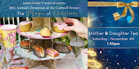 Christmas at the Caswell House 2023: Mother-Daughter Tea - Sat 1:30pm primary image