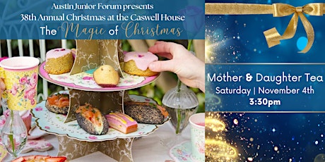 Hauptbild für Christmas at the Caswell House 2023: Mother-Daughter Tea - Sat 3:30pm