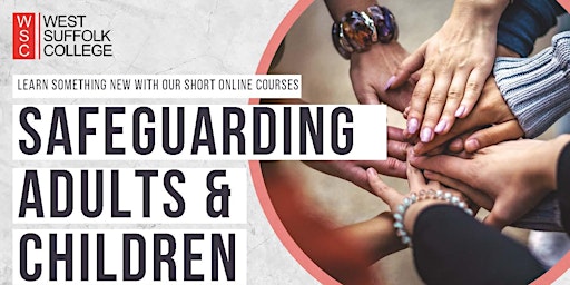 Safeguarding Adults & Children - Short Online Course primary image
