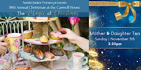 Hauptbild für Christmas at the Caswell House 2023: Mother-Daughter Tea - Sun - 3:30pm