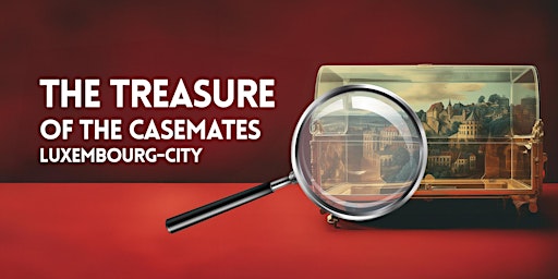 Urban rallye :  The treasur of the Casemates