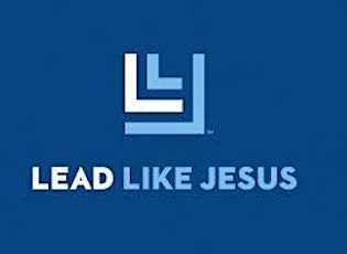 Lead Like Jesus - Training for Leaders primary image
