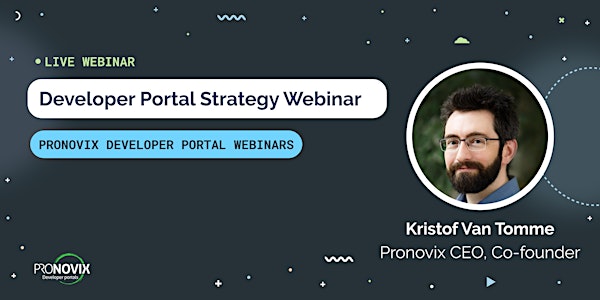 Developer Portal Strategy Webinar