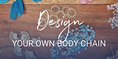 Hauptbild für Design your own Body Chain on SEP 23