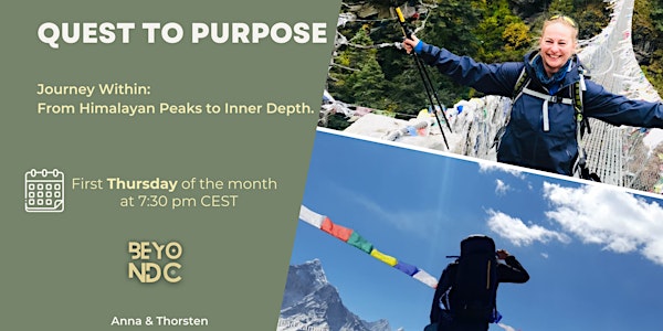 Info Session about our "Quest To Purpose"