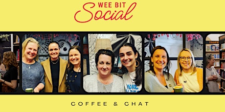Wee Bit Social Coffee & Chat October primary image