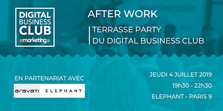 Image principale de [AFTERWORK] - Terrasse Party du Digital Business Club