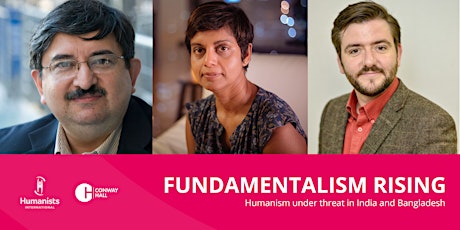 Fundamentalism Rising: Humanism Under Threat in India and Bangladesh primary image