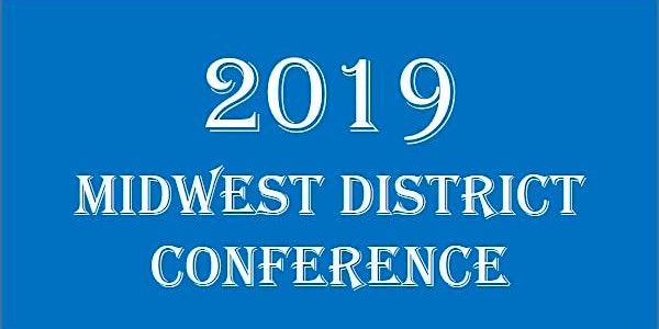 54th Annual Midwest District Conference of the C&MA