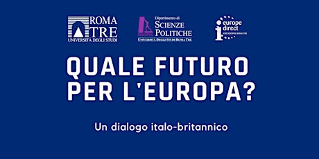 Immagine principale di Quale futuro per l'Europa? Un dialogo italo-britannico 