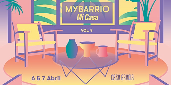 MYBARRIO Mi Casa // VOL. 9