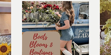 Boots, Blooms & Boutiques on the Farm primary image