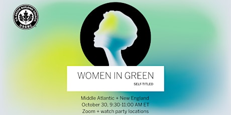 USGBC Middle Atlantic + New England Women in Green Panel + Watch Parties primary image
