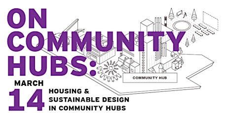 On Community Hubs: Housing and Sustainable Design