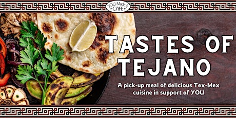 Primaire afbeelding van Tastes of Tejano - Tex-Mex Pick up