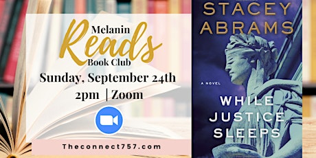 Hauptbild für Melanin Reads September Book Club: "While Justice Sleeps" by Stacy Abrams