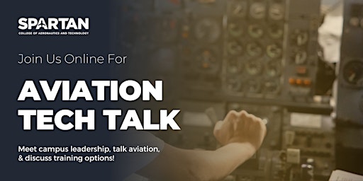 Aviation Tech Talk | Spartan College - California primary image