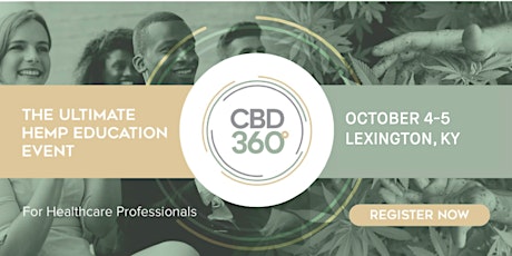 CBD360 Lexington - The Ultimate Hemp Education Event for Healthcare Professionals primary image