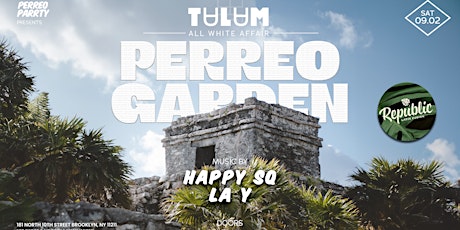 Perreo Garden:  TULUM All White Affair - Latin & Reggaetón Party  primärbild