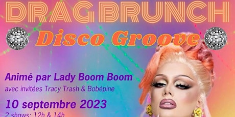 Imagem principal de Drag Brunch 10 Septembre ''Disco Groove''